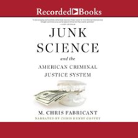Junk_Science_and_the_American_Criminal_Justice_System